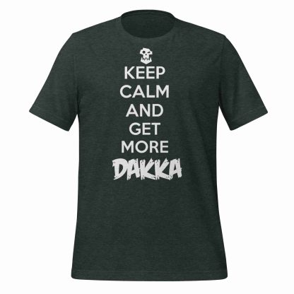 warhammer 40k ork keep calm and get more dakka unisex tee shirt