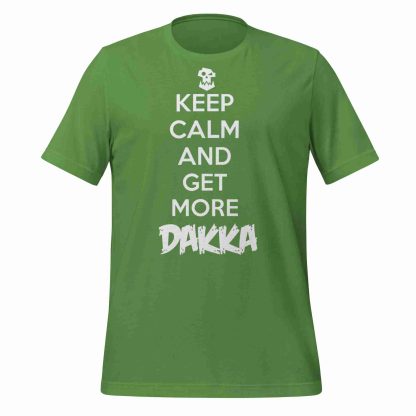 warhammer 40k ork keep calm and get more dakka unisex tee shirt