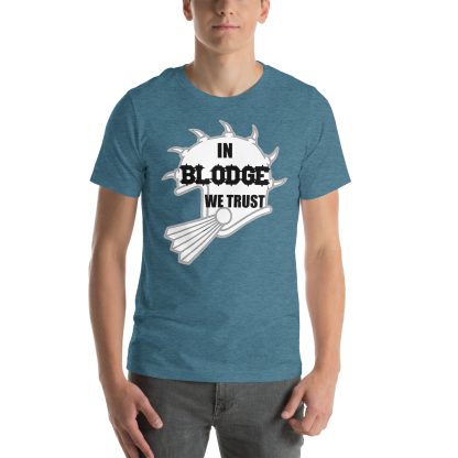 warhammer blood bowl in blodge we trust unisex tshirt merch games workshop