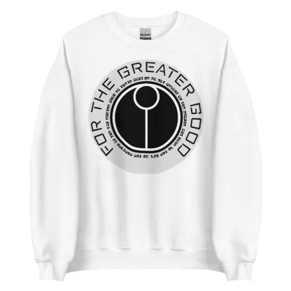 For the Greater Good Unisex Sweatshirt – Inspired by the Tau Empire warhammer 40k