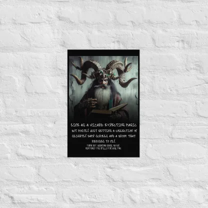 Unleash the Magic – Wizard-Themed Demotivational Poster for Epic Inspiration dnd53 warhammer gift for fan funny