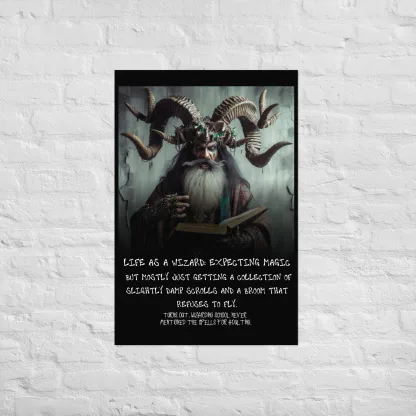 Unleash the Magic – Wizard-Themed Demotivational Poster for Epic Inspiration dnd53 warhammer gift for fan funny