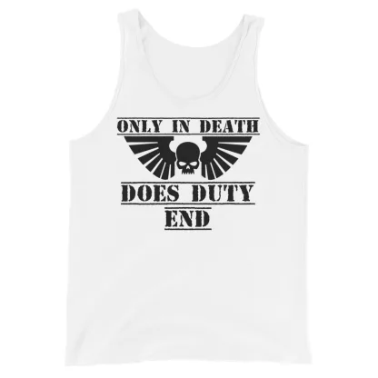Only In Death Does Duty End Warhammer 40K Inspired Tank Top – Embrace the Ultimate Sacrifice