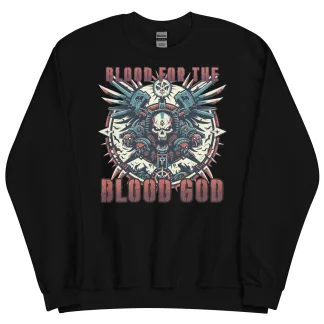 Blood for the Blood God Unisex Sweatshirt – Embrace the Chaos!