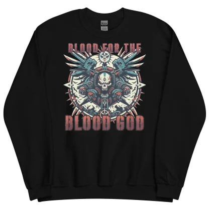Blood for the Blood God Unisex Sweatshirt – Embrace the Chaos!