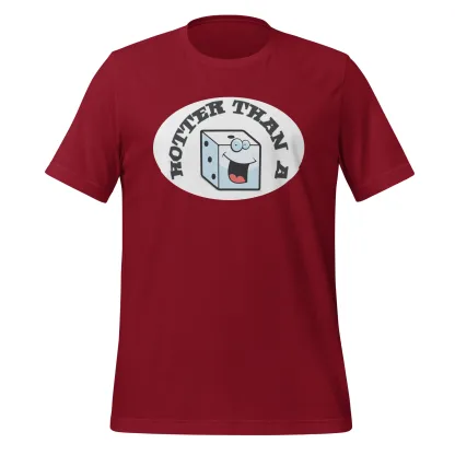 Hotter Than a Rolling Dice Unisex T-Shirt – Available in Multiple Colors dnd5e warhammer boardgame roleplay game funny Sizes