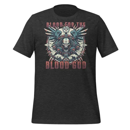 Blood for the Blood God Unisex T-Shirt khorne warhammer 40k chaos space marine
