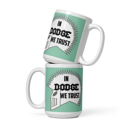 In Dodge We Trust Ceramic Mug – Sip with Skill, Survive with Style blood bowl coach merch