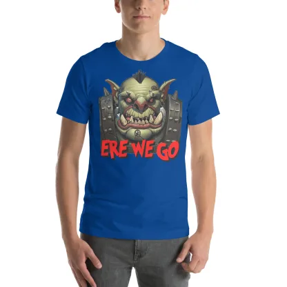 Ere We Go! Unisex Bella + Canvas 3001 T-Shirt for Ork Fans warhammer 40k warboss