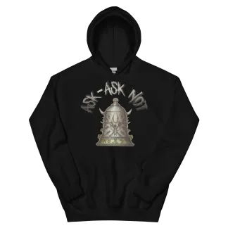 Ask-Ask Not Unisex Hoodie: A Must-Have for Warhammer Age of Sigmar Skaven Fans