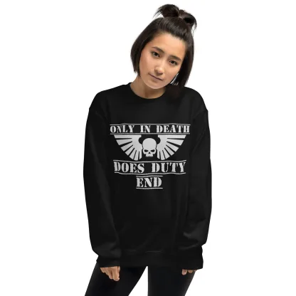 Only in Death Does Duty End warhammer 40k space marine jumper sweatshirt