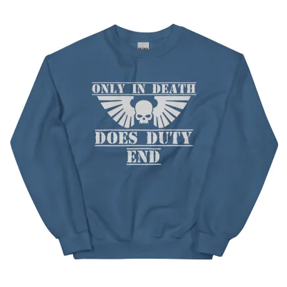 Only in Death Does Duty End warhammer 40k space marine jumper sweatshirt